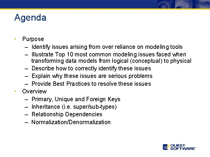 Agenda • Purpose – Identify issues arising from over reliance on modeling tools –