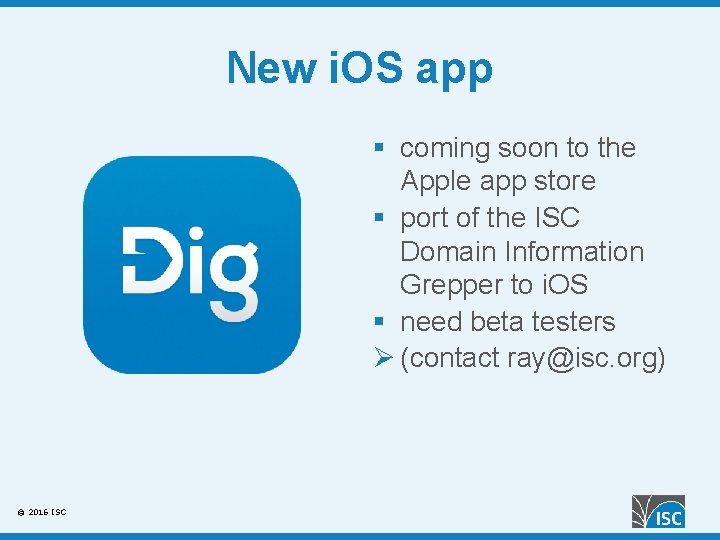 New i. OS app § coming soon to the Apple app store § port