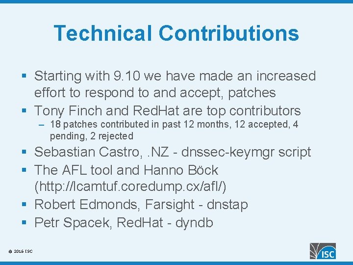 Technical Contributions § Starting with 9. 10 we have made an increased effort to