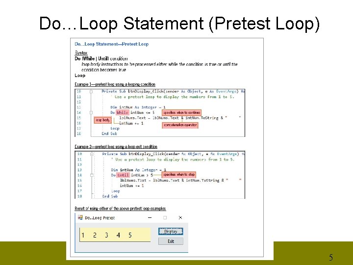 Do…Loop Statement (Pretest Loop) 5 