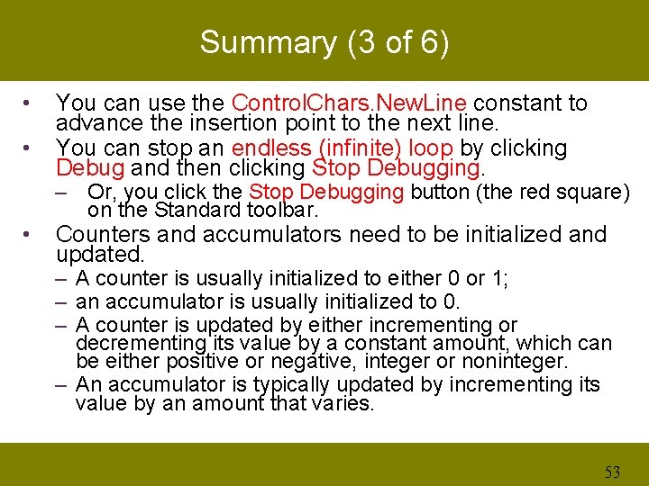 Summary (3 of 6) • • • You can use the Control. Chars. New.