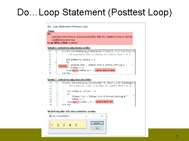Do…Loop Statement (Posttest Loop) 7 