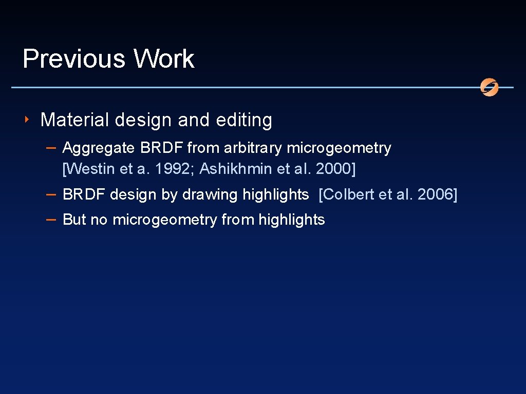 Previous Work ‣ Material design and editing – Aggregate BRDF from arbitrary microgeometry [Westin