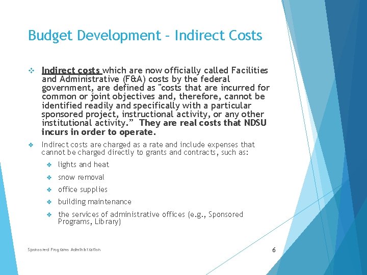 Budget Development – Indirect Costs v Indirect costs which are now officially called Facilities
