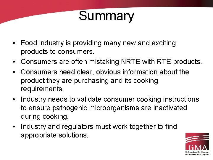 Summary • Food industry is providing many new and exciting products to consumers. •