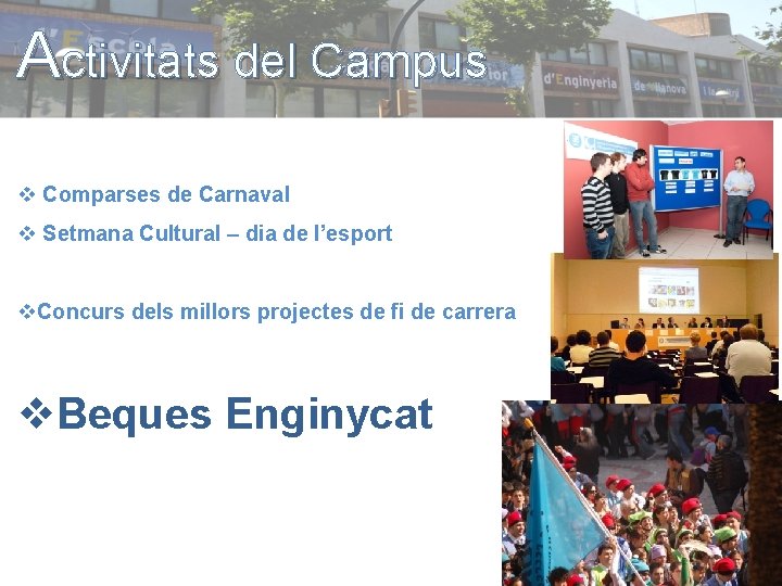 Activitats del Campus v Comparses de Carnaval v Setmana Cultural – dia de l’esport