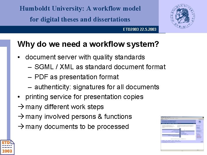 Humboldt University: A workflow model for digital theses and dissertations ETD 2003 22. 5.