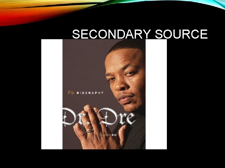 SECONDARY SOURCE 