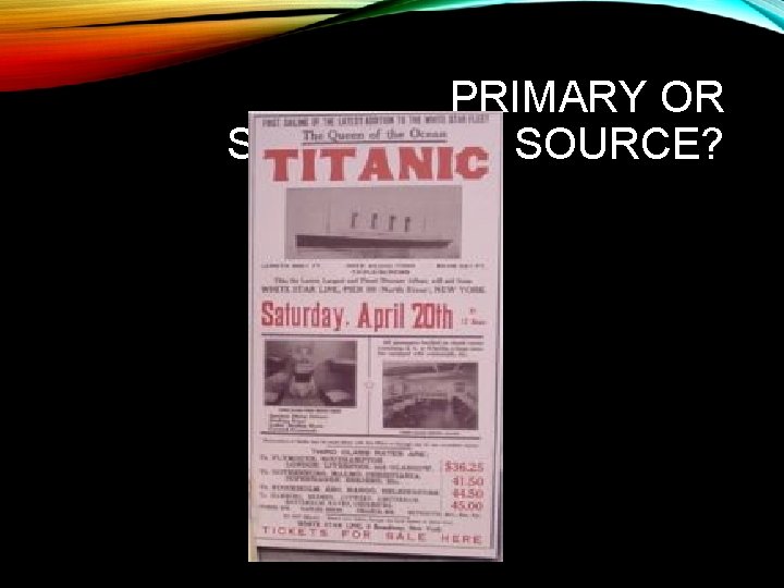 PRIMARY OR SECONDARY SOURCE? 