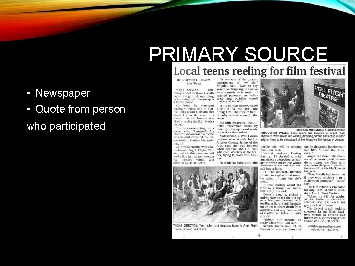 PRIMARY SOURCE • Newspaper • Quote from person who participated 