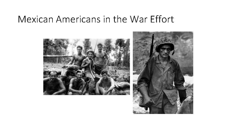Mexican Americans in the War Effort 