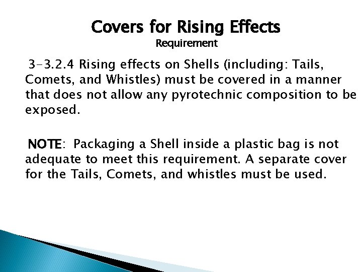 Covers for Rising Effects Requirement 3 -3. 2. 4 Rising effects on Shells (including: