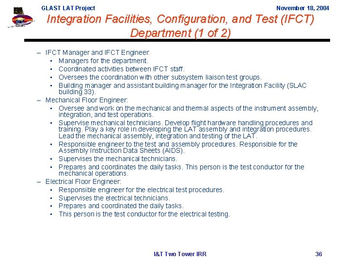 GLAST LAT Project November 18, 2004 Integration Facilities, Configuration, and Test (IFCT) Department (1