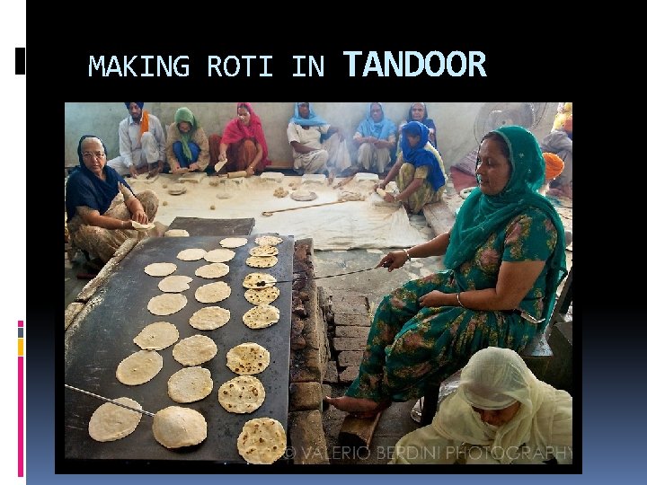 MAKING ROTI IN TANDOOR 