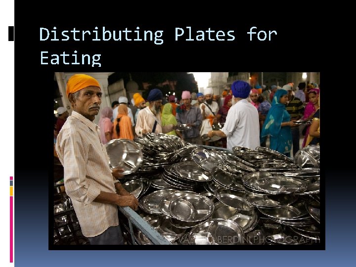 Distributing Plates for Eating 