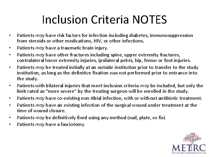 Inclusion Criteria NOTES • • • Patients may have risk factors for infection including