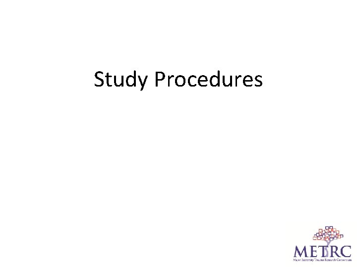Study Procedures 