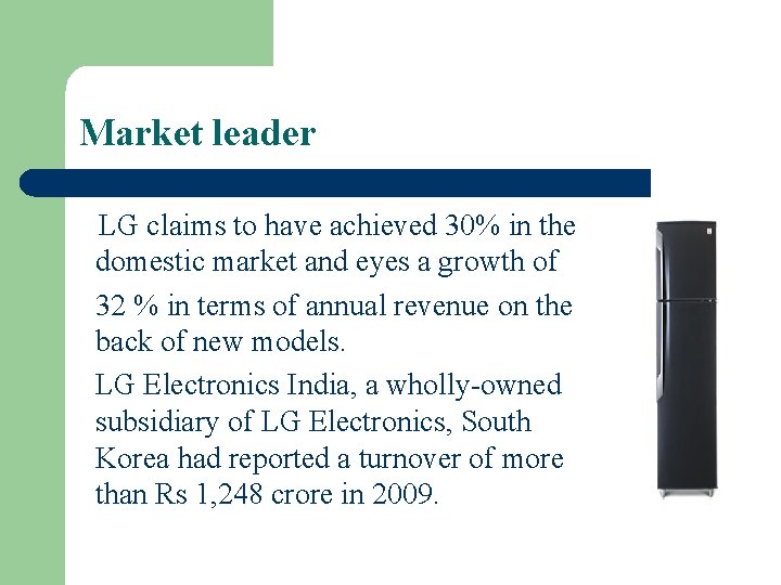 Market leader LG claims to have achieved 30% in the domestic market and eyes