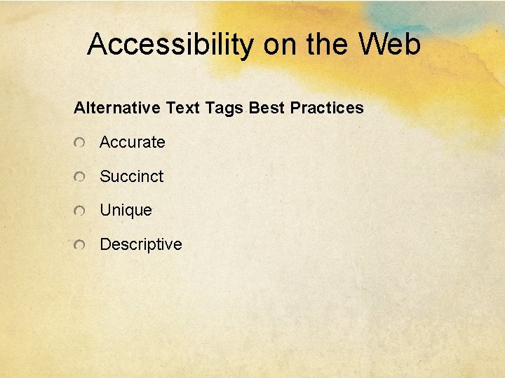 Accessibility on the Web Alternative Text Tags Best Practices Accurate Succinct Unique Descriptive 