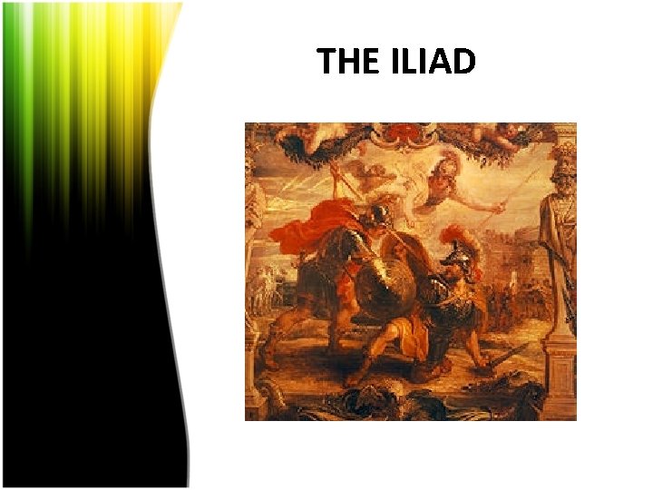 THE ILIAD 