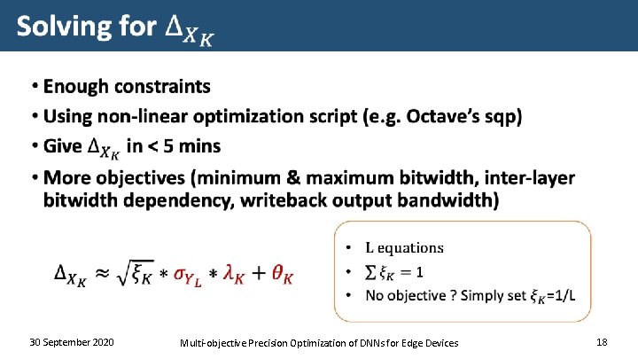  • 30 September 2020 Multi-objective Precision Optimization of DNNs for Edge Devices 18