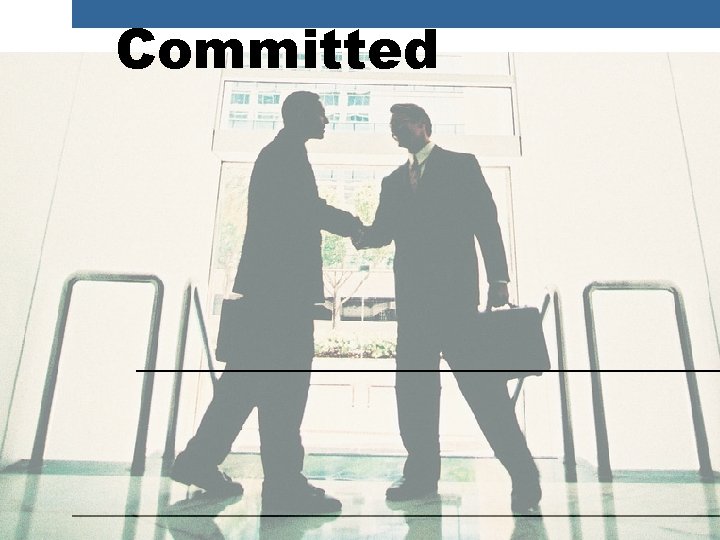 Committed 