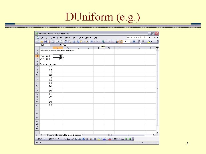 DUniform (e. g. ) 5 