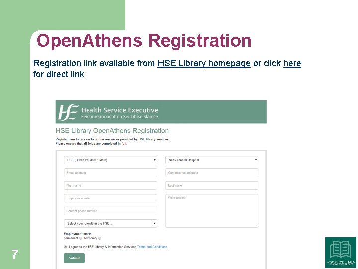 Open. Athens Registration link available from HSE Library homepage or click here for direct