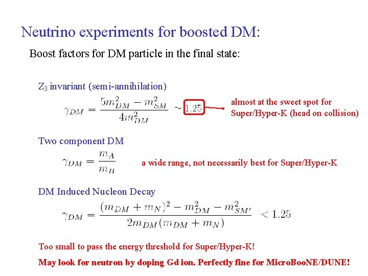 Neutrino experiments for boosted DM: Boost factors for DM particle in the final state: