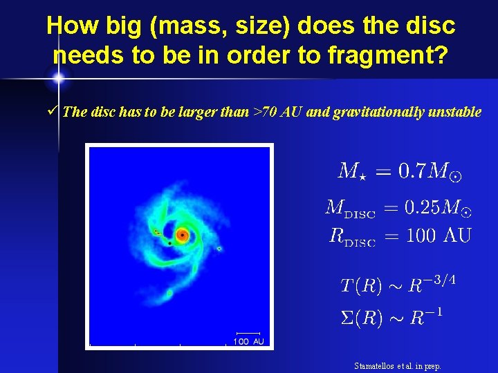 How big (mass, size) does the disc needs to be in order to fragment?