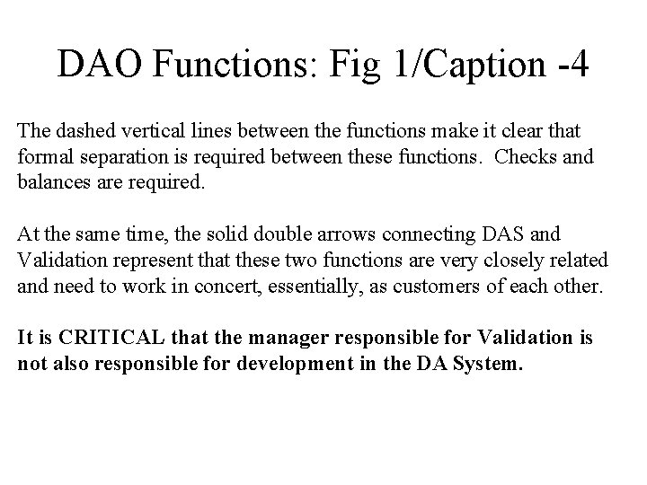 DAO Functions: Fig 1/Caption -4 The dashed vertical lines between the functions make it