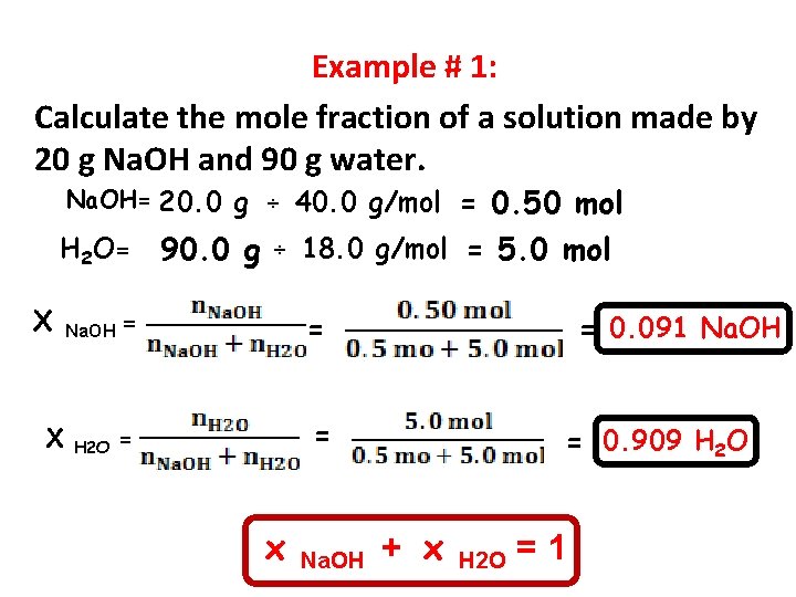 Example # 1: Calculate the mole fraction of a solution made by 20 g