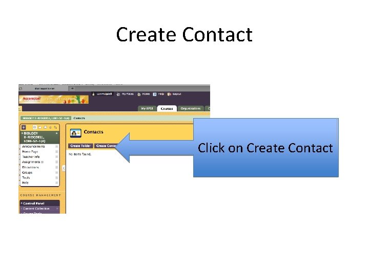 Create Contact Click on Create Contact 