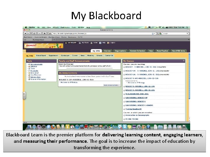 My Blackboard Learn is the premier platform for delivering learning content, engaging learners, and