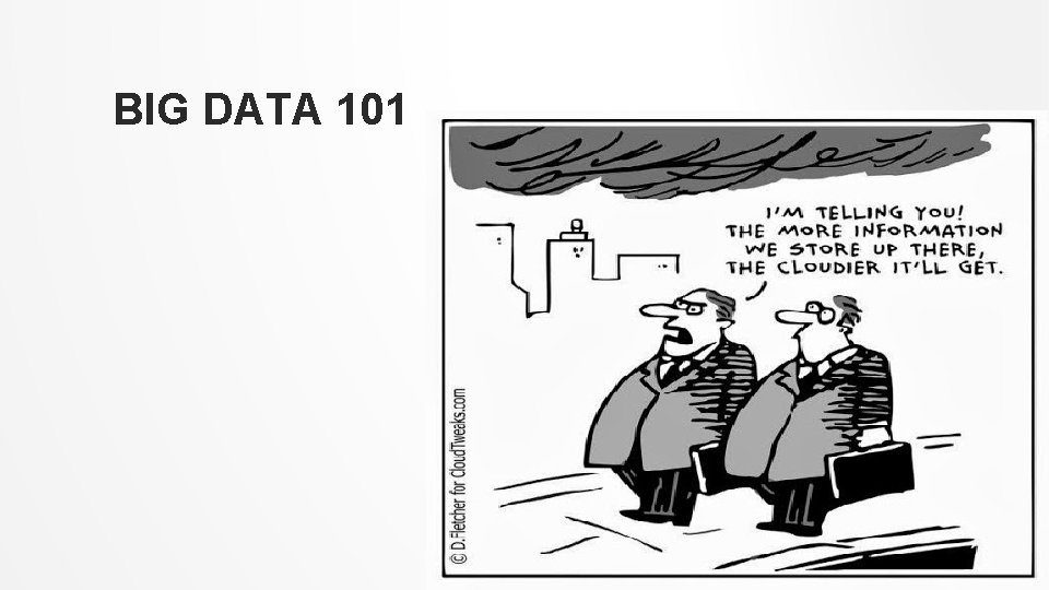 BIG DATA 101 