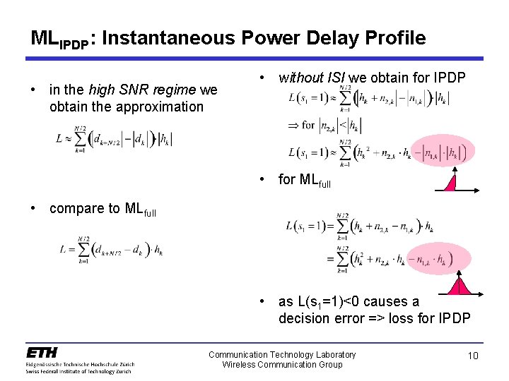 MLIPDP: Instantaneous Power Delay Profile • in the high SNR regime we obtain the