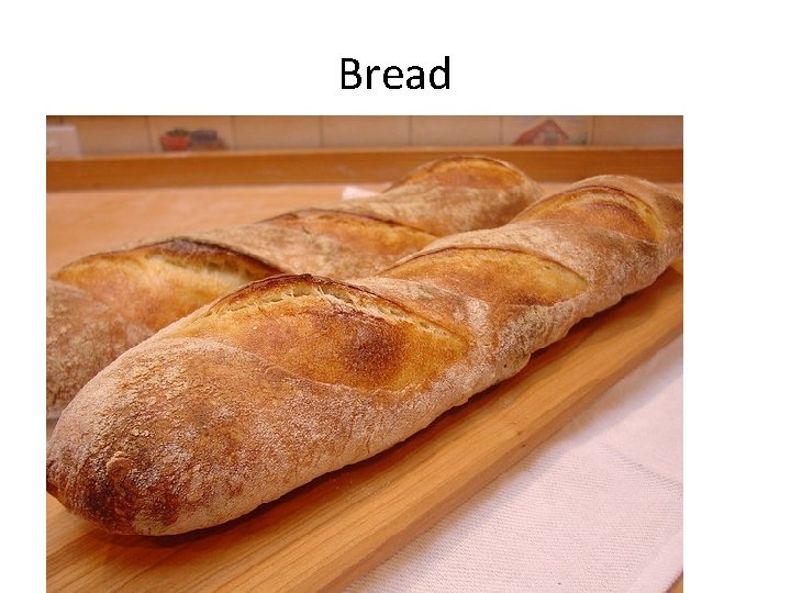 Bread 