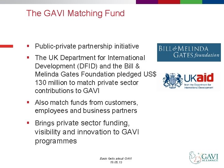 The GAVI Matching Fund § Public-private partnership initiative § The UK Department for International