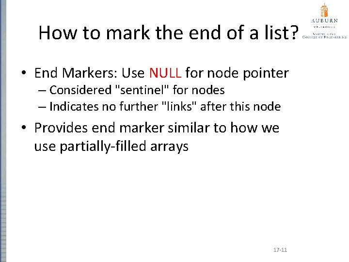 How to mark the end of a list? • End Markers: Use NULL for