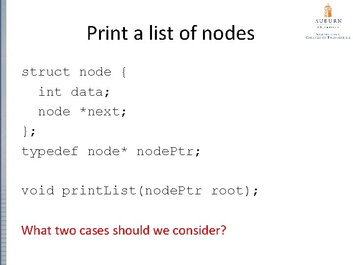 Print a list of nodes struct node { int data; node *next; }; typedef