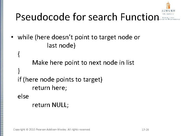 Pseudocode for search Function • while (here doesn’t point to target node or last