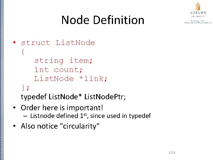 Node Definition • struct List. Node { string item; int count; List. Node *link;