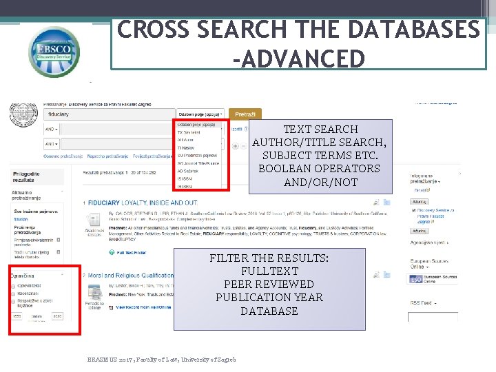 CROSS SEARCH THE DATABASES -ADVANCED TEXT SEARCH AUTHOR/TITLE SEARCH, SUBJECT TERMS ETC. BOOLEAN OPERATORS