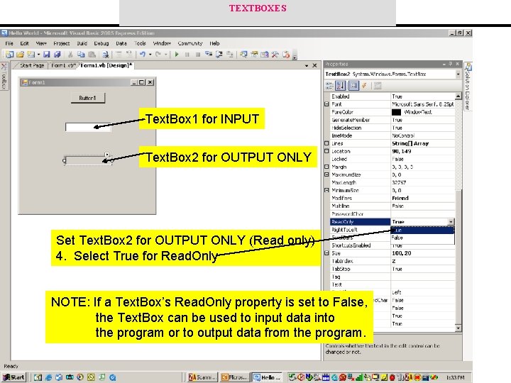 TEXTBOXES Text. Box 1 for INPUT Text. Box 2 for OUTPUT ONLY Set Text.