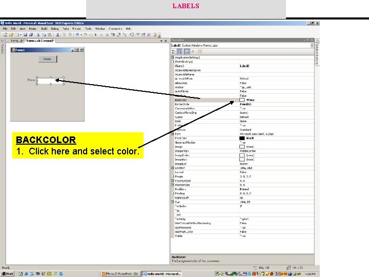 LABELS BACKCOLOR 1. Click here and select color. 