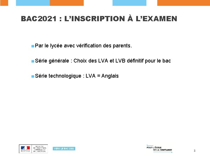 BAC 2021 : L’INSCRIPTION À L’EXAMEN ■ Par le lycée avec vérification des parents.