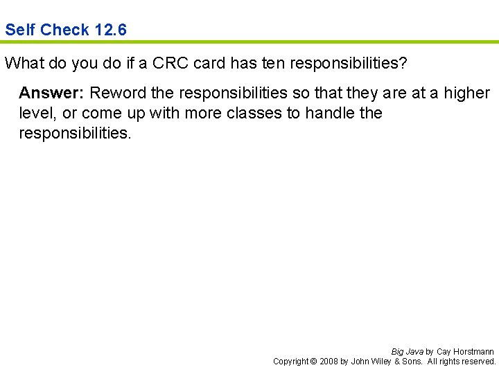Self Check 12. 6 What do you do if a CRC card has ten