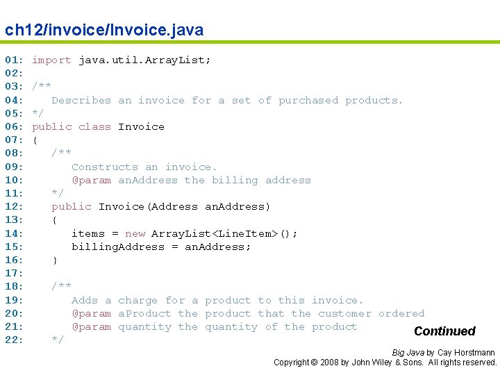 ch 12/invoice/Invoice. java 01: 02: 03: 04: 05: 06: 07: 08: 09: 10: 11: ch 12/invoice/Invoice. java 01: 02: 03: 04: 05: 06: 07: 08: 09: 10: 11: