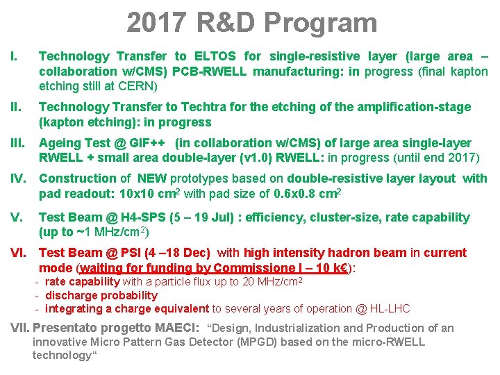 2017 R&D Program I. Technology Transfer to ELTOS for single-resistive layer (large area –