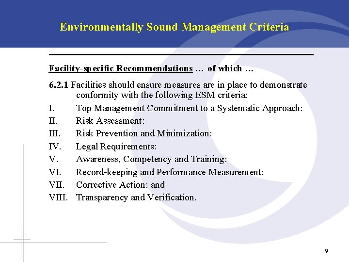 Environmentally Sound Management Criteria Facility-specific Recommendations … of which … 6. 2. 1 Facilities